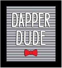 DAPPER DUDE